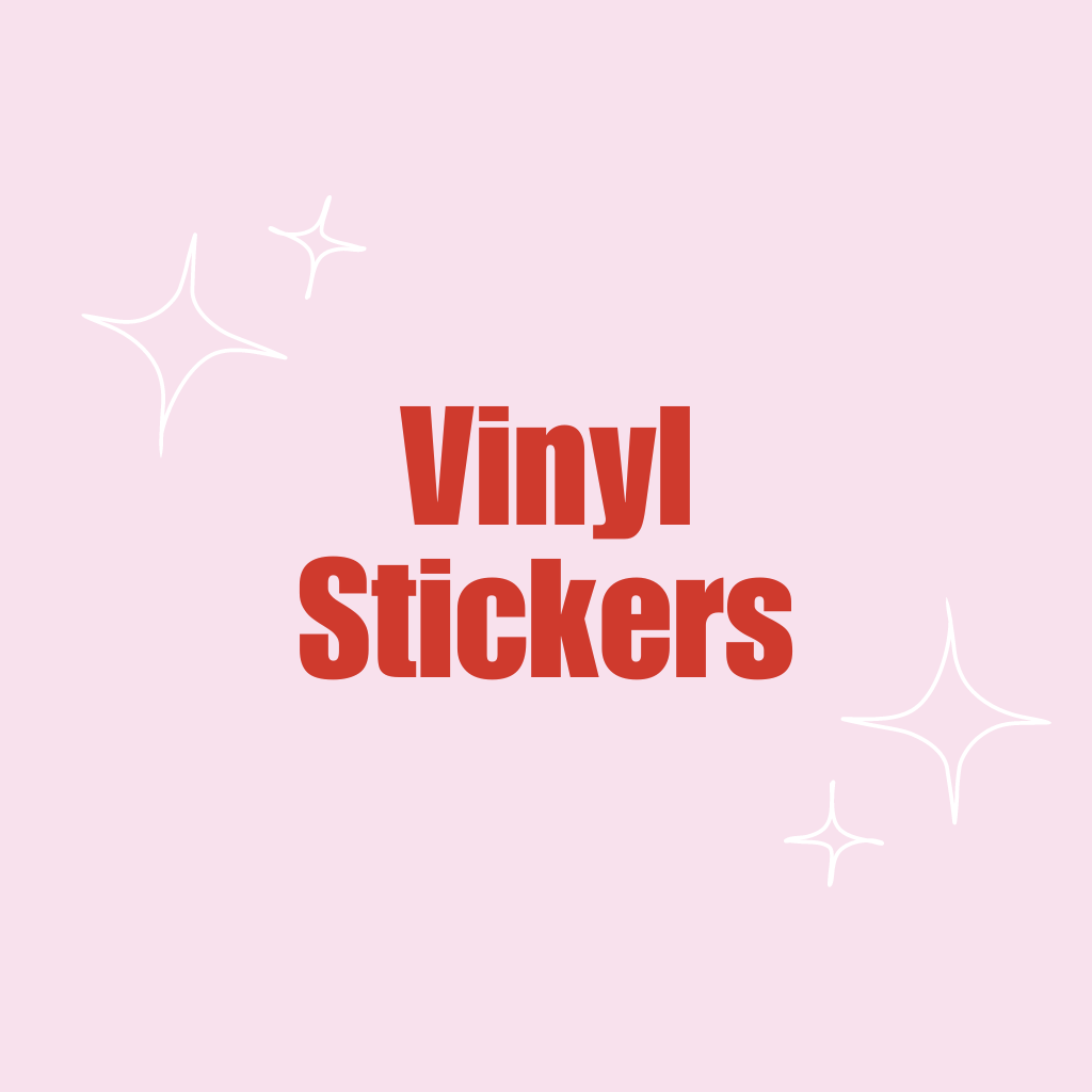 Vinyl Stickers