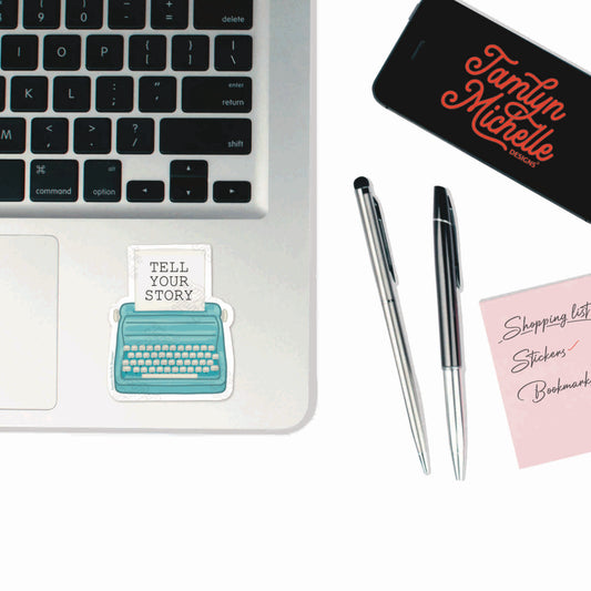 Tell your story |Sticker